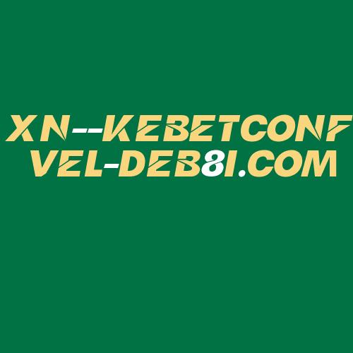 Logo da XN--KEBETCONFIVEL-DEB8I